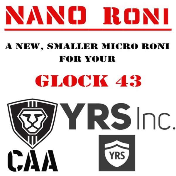 Nano Roni G43 CAA Industries new Micro Roni conversion kit for Glock 43 1