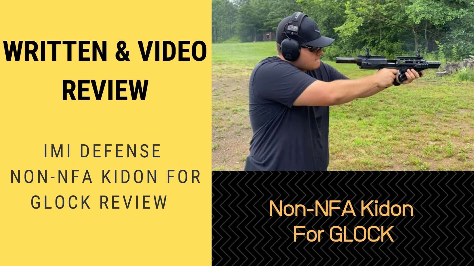 Written & Video Review Non-NFA Kidon For GLOCK Review